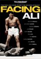 Poster of "Facing Ali" showcasing boxing legend Muhammad Ali with opponents, highlighting iconic matches and their impact.