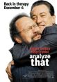 Analyze That (2002) Mobster Paul Vitti is released into Dr. Ben Sobol's care, where only more chaos ensues. Cast: Paul Vitti: