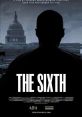 The Sixth (2024) The Sixth is a portrayal of a city and nation under siege as well as a testament to the importance of truth,