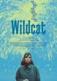 Wildcat (2024) Follows the life of writer Flannery O'Connor while she was struggling to publish her first novel. Cast: