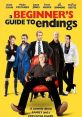 A Beginner's Guide to Endings (2010) Upon learning they only have a few days left to live, three brothers set off to