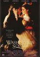 Washingtonuare (1997) In this adaptation of the Henry James novel set in 19th-century New York City, a wealthy spinster