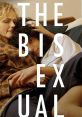 The Bisexual (2018) Dramedy series examining the life of a woman who breaks off with her long term girlfriend and tries