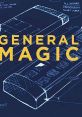 General Magic (2018) The ideas that dominate the tech industry and our day to day lives were born at a secretive Silicon