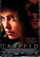 Trapped (2002) The Jennings' fight for their daughters life after she is kidnapped by an experienced gang of thieves. Cast: