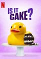 Is It Cake? (2022) Skilled cake artists create mouthwatering replicas of everyday objects, in a mind-bending baking contest