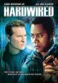 Hardwired (2009) After a tragic accident nearly claims Luke Gibson's life, the Hexx Corporation hardwire an implant into