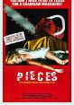 Pieces (1982) The co-eds of a Boston college campus are targeted by a mysterious killer who is creating a human jigsaw puzzle