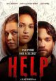 Help (2021) A young woman's life turns chaotic when she uncovers a deadly secret about her friend. Cast: Grace: Emily Redpath