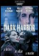 Dark Harbor (1998) A couple, trying to get the last ferry to their island, help a young drifter out of the rain with a