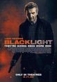 Blacklight (2022) Travis Block is a government operative coming to terms with his shadowy past. When he discovers a plot