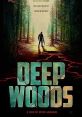 Deep Woods (2022) Successful architect on grouse hunt strays into treacherous wilderness, drawing ruthless drug cartel's