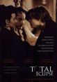 Total Eclipse (1995) Young, wild poet Arthur Rimbaud and his mentor Paul Verlaine engage in a fierce, forbidden romance while