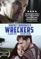 Wreckers (2011) Dawn and Dave get an old house near Dave's childhood village to start a family there. Dave's brother pops