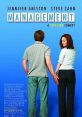 Management (2008) A traveling art saleswoman tries to shake off a flaky motel manager who falls for her and won't leave her