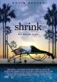 Shrink (2009) Unable to cope with a recent personal tragedy, LA's top celebrity shrink turns into a pothead with no concern