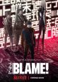 Blame! (2017) In the distant future, humans are declared "illegal residents" and hunted to near extinction by murderous