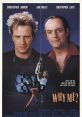 Why Me? (1990) A jewel thief steals a sacred ruby which sets off a chase by the police, the Turkish government, nutty