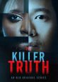 The Killer Truth (2020) A refreshingly unique approach of focusing on one single murder case through the lens of the five