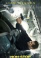 Non Stop (2014) An air marshal springs into action during a transatlantic flight after receiving a series of text messages