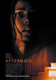 Aftermath (2021) A young couple struggling to stay together, when they are offered an amazing deal on a home with a