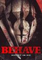 Behave (2024) After the death of their friend, a group of eccentric young adults are whisked away to a villa on the outskirts
