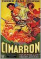 Cimarron (1931) A newspaper editor settles in an Oklahoma boom town with his reluctant wife at the end of the nineteenth