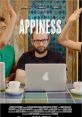Appiness (2018) When Eric and Raj, old high school buds, try to build the next great app and become billionaires - they