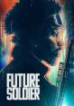 Future Soldier (2023) In the future 2002AD, bounty hunter Captain Mo Harrington finds himself pulled into a sinister