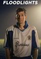 Floodlights (2022) The former professional soccer player Andy Woodward revelations about the sexual abuse he suffered as a