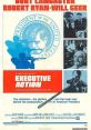 Executive Action (1973) Rogue intelligence agents, right-wing politicians, greedy capitalists, and free-lance assassins