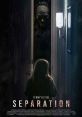 Separation (2021) A young girl finds solace in her artist father and the ghost of her dead mother. Cast: Jeff Vahn: Rupert