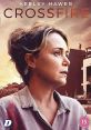 Crossfire (2022) After a shooting, Jo's family vacations turns into turmoil. Cast: Jo: Keeley Hawes Jason: Lee Ingleby