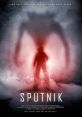 Sputnik (2020) The lone survivor of an enigmatic spaceship incident hasn't returned home alone - hiding inside his body is