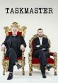 Taskmaster (2015) Five comedians are set tasks challenging their creativity and wit. The tasks are supervised by Alex Horne