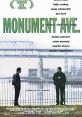 Monument Ave (1998) A small-time hoodlum is divided between his conscience and loyalty to his boss when his cousin is