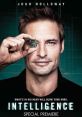 Intelligence (2014) A high-tech intelligence operative, enhanced with a super-computer microchip in his brain, aids an