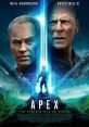 Apex (2021) Six elite hunters pay to hunt down a man on a deserted island, only to find themselves becoming the prey. Cast: