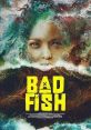 Bad Fish (2024) When a marine biologist investigates mysterious deadly attacks on fishermen in an Oregon coastal town, he