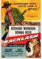 Backlash (1956) Jim Slater seeks a survivor of the Apache ambush his father died in. Cast: Jim Slater: Richard Widmark