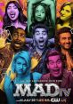 MADtv (1995) A sketch comedy show based on the seminal Mad Magazine. Written by: Fax Bahr, Adam Small Production: Quincy
