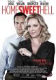Home Sweet Hell (2015) Don Champagne seems to have it all, but when his wife, Mona, learns of his affair with a pretty new