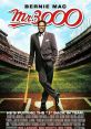 Mr 3000 (2004) Aging baseball star who goes by the nickname, Mr. 3000, finds out many years after retirement that he