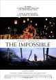 The Impossible (2012) The story of a tourist family in Thailand caught in the destruction and chaotic aftermath of the 2004