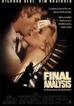 Final Analysis (1992) A psychiatrist becomes romantically involved with the sister of one of his patients, but the