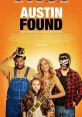Austin Found (2017) A woman who is fed up with her mundane lifestyle hatches a scheme to make her family instant celebrities,