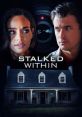Stalked Within (2022) A delusional home security operator (Gary, played by Wes Brown) uses his company's residential interior