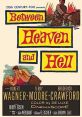 Between Heaven and Hell (1956) The spoiled rich son of a wealthy Southerner is changed by his experiences in the Pacific