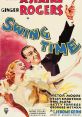 Swing Time (1936) Roguish gambler/dancer "Lucky" Garnett is challenged by his fiance's father to come up with $25,000 to