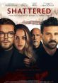 Shattered (2022) A rich divorcee Chris falls in love with a mysterious woman Sky where Chris, ex-wife and his child